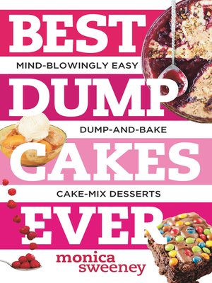 cover image of Best Dump Cakes Ever